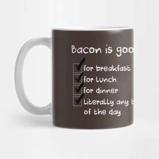 Bacon The Most Excellent Food Mug